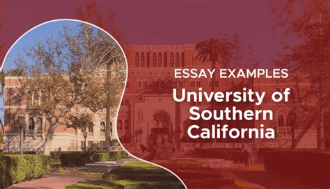 Usc Why Us Essay: An Insight into the Fasciation of a Student towards USC